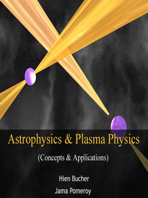 cover image of Astrophysics & Plasma Physics